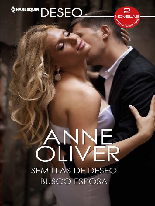 Title details for Semillas de deseo--Busco esposa by Anne Oliver - Available